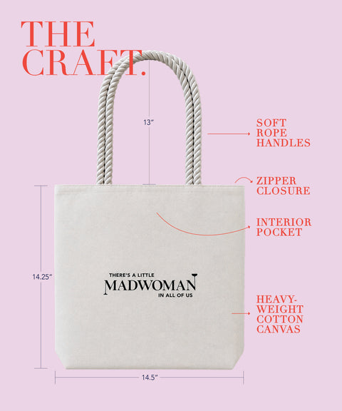 Carry your inner MADWOMAN.